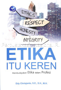 Image of Etika itu keren : membudayakan etika dalam profesi