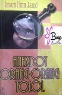 Image of Anekdot Orang-Orang Tolol