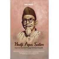 Image of Hadji Agus Salim: Diplomat Nyentrik Penjaga Martabat Publik