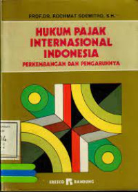 Image of Hukum Pajak Internasional Indonesia Perkembangan Dan Pengaruhnya