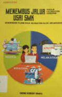 Image of Menembus Jalur Usai SMK