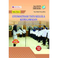 Image of Otomatisasi tata Kelola Kepegawaian Kelas XI (Mediatama)
