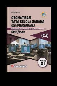 Image of Otomatisasi Tata Kelola Sarana dan Prasarana Kelas XI
