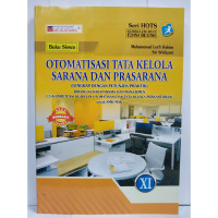 Image of Otomatisasi Tata Kelola Sarana dan Prasarana Kelas XI (Mediatama)