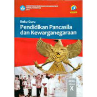 Image of Pendidikan Pancasila Dan Kewarganegaraan (Buku Guru) Kelas X