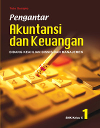 Image of Pengantar Akuntansi Dan  Keuangan X Jilid 1