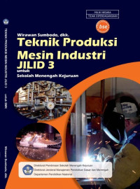 Image of Teknik Produksi Mesin Industri Jilid 3